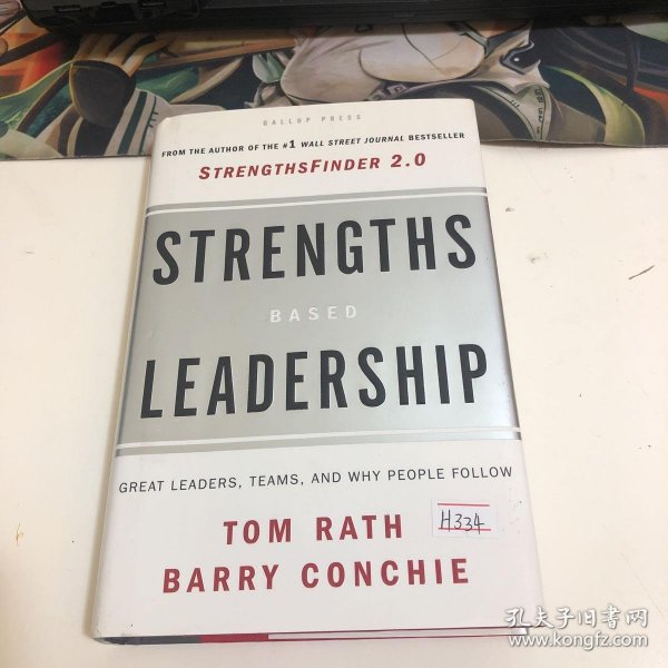 Strengths-Based Leadership：Great Leaders, Teams, and Why People Follow