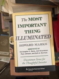 The Most Important Thing Illuminated：Uncommon Sense for the Thoughtful Investor