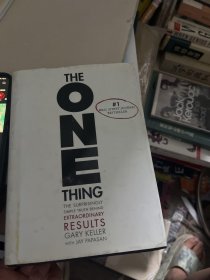 The One Thing：The Surprisingly Simple Truth Behind Extraordinary Results