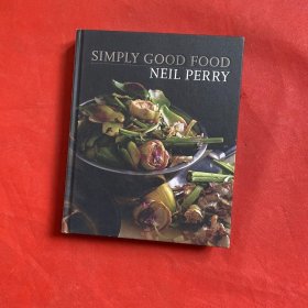 SIMPLY GOOD FOOD NEIL PERRY