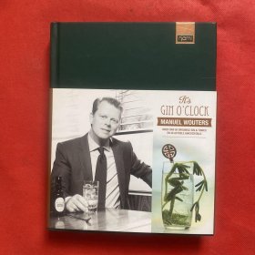 MANUEL WOUTERS MEER DAN 50 ORIGINELE GIN TONICS EN 30 ACTUELE GINCOCKTAILS超过50种原始杜松子酒滋补品和30种当前的杜松子酒