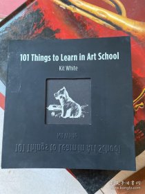 101 Things to Learn in Art School