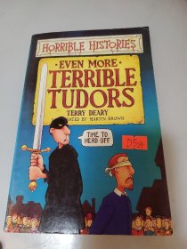 Even More Terrible Tudors