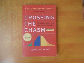 Crossing the Chasm, 3rd Edition：Marketing and Selling Disruptive Products to Mainstream Customers【英文原版 32开平装 书内无笔记划线印章】