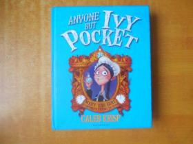 ANYONE BUT IVY POCKET；【英文原版 大32开精装 品好看图】