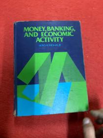 MONEY BANKING AND ECONOMIC ACTIVITY