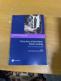 THIRTY YEARS OF WORLD BANK SHELTER LENDING