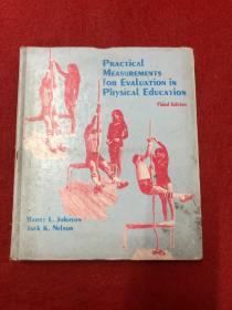 PRACTICAL MEASUREMENTS FOR EVALUATION IN PHYSICAL EDUCATION