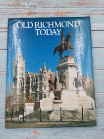 Old Richmond Today