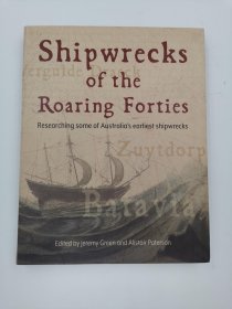 Shipwrecks of the Roaring Forties: Researching some of Australia's earliest shipwrecks