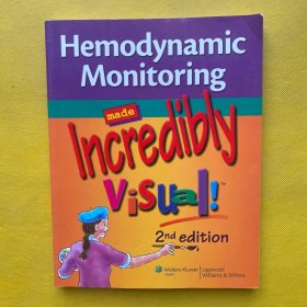 Hemodynamic Monitoring Made Incredibly Visual! (Incredibly Easy! Series)[輕松血液動力學(xué)監(jiān)測圖解]