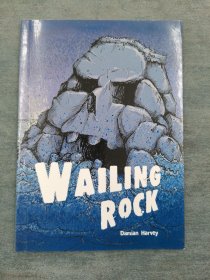 WAILING ROCK