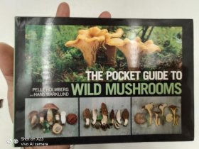 The Pocket Guide to Wild Mushrooms