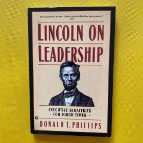 林肯论领导能力Lincoln on Leadership