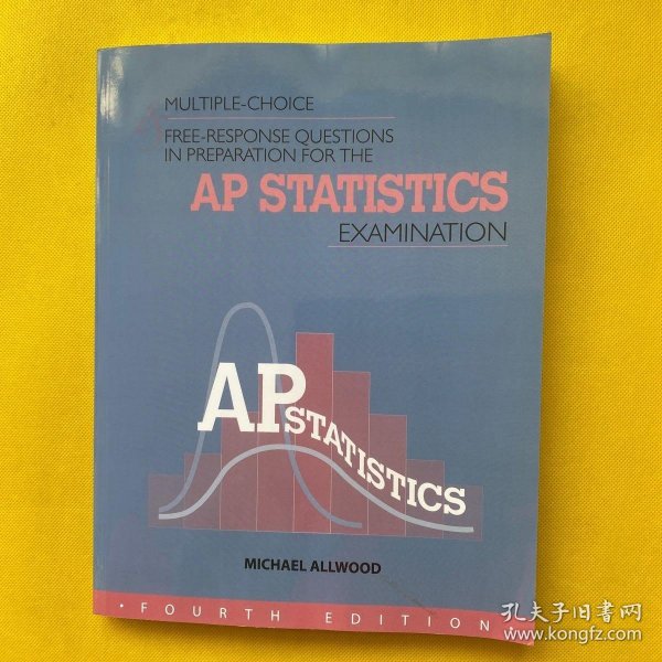MULTIPLE CHOLCE FREE RESPONSE QUESTIONS IN PREPARATION FOR THE AP STATISTICS EXAMINATION