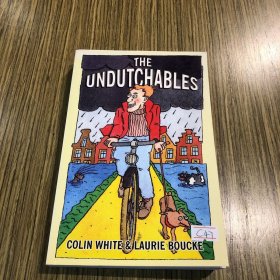 The Undutchables：An Observation of the Netherlands  Its Culture And Its Inhabitants