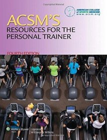 ACSM's Resources for the Personal Trainer Fourth Edition