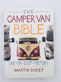 The Camper Van : Live  Eat  Sleep