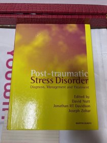 Post-traumatic Stress Disorder Diagnosis  Management and Treatment