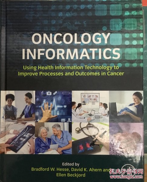 Oncology Informatics: Using Health Information Technology to Improve Processes &Outcomes in Cancer