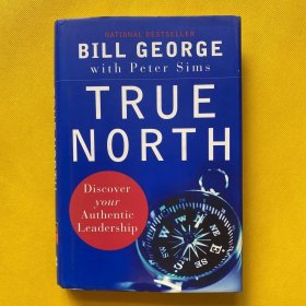 True North：Discover Your Authentic Leadership