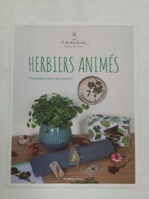 Herbiers animés : Fleurissez votre décoration 法文