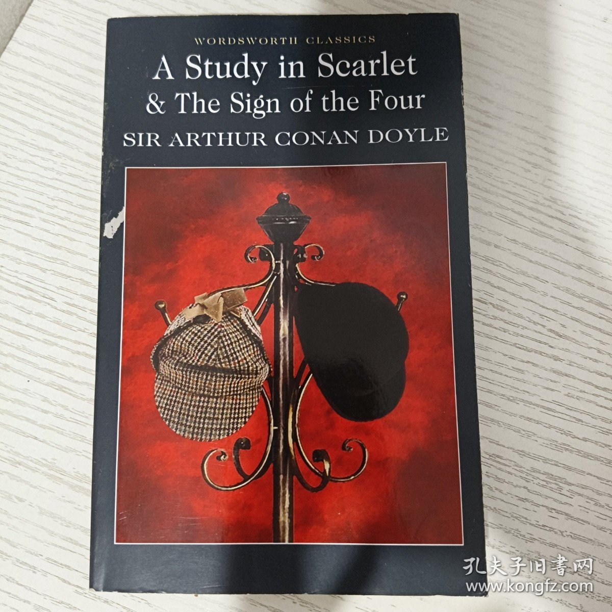 A Study in Scarlet & The Sign of the Four (Wordsworth Classics) 福尔摩斯中篇小说- 血字研究、四个签名