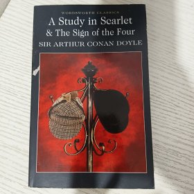A Study in Scarlet & The Sign of the Four (Wordsworth Classics) 福尔摩斯中篇小说- 血字研究、四个签名