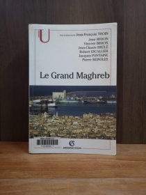 Le Grand Maghreb (Algérie  Libye  Maroc  Mauritanie  Tunisie) (French Edition) （法文原版)