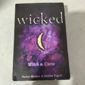 Wicked: Witch & Curse Nancy Holder