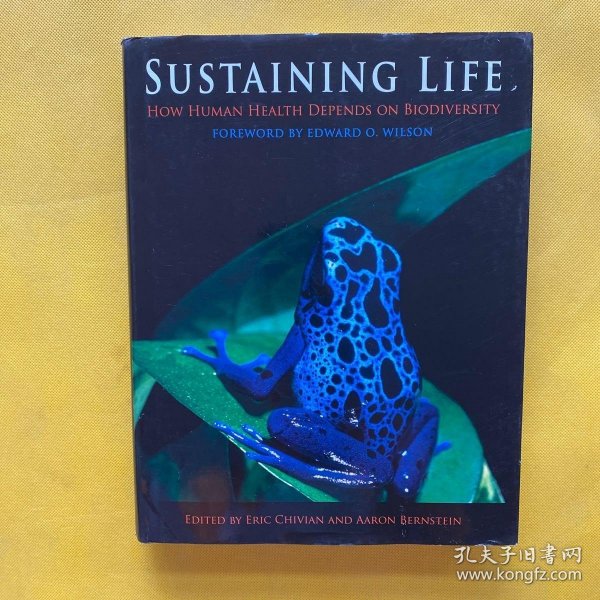 Sustaining Life: How Human Health Depends on Biodiversity