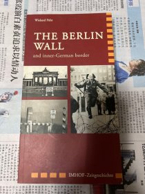 THE BERLIN WALL and inner-German border