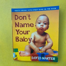 Don't Name Your Baby: What's Wrong with Every Na