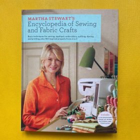 Martha Stewart's Encyclopedia of Sewing and Fabric Crafts