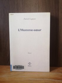 L'homme-Soeur : Roman(法文原版