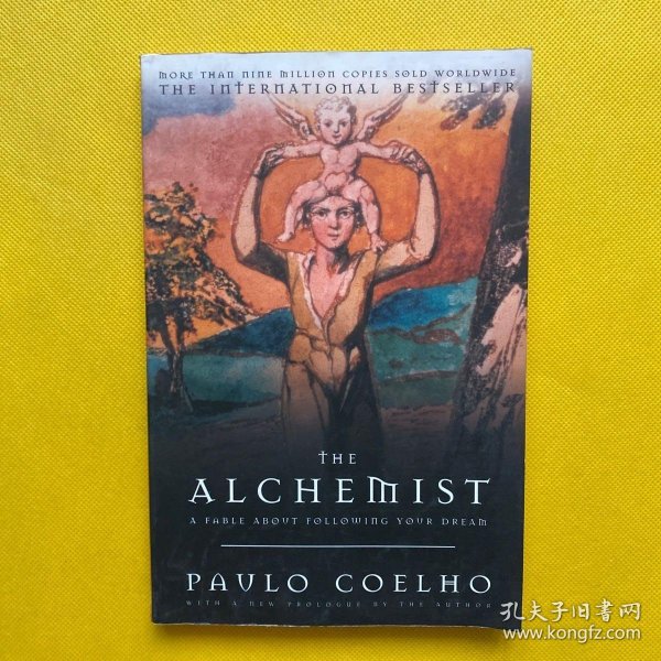 The Alchemist：A Fable About Following Your Dream