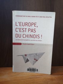 L'Europe  C'Est Pas Du Chinois! (French Edition)法文原版】