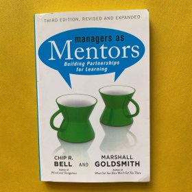 Managers as Mentors: Building Partnerships for Learning[经理导师]