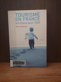 Tourisme En France : Les Enjeux Pour 2020【法文原版】