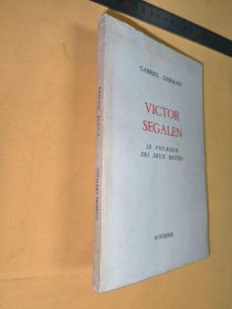 法文 Victor Segalen: Le Voyageur des Deux Routes