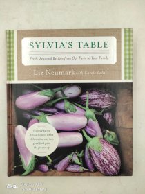 Sylvia's Table  Fresh, Seasonal Recipes from Our