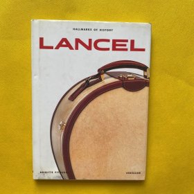 Lancel :Hallmarks of History（精装）