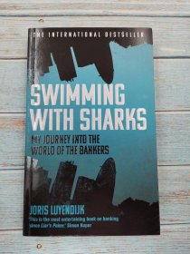 Swimming with Sharks: My Journey into the World of the Bankers