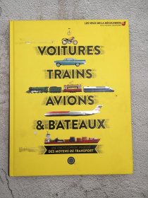 Voitures  trains  avions & bateaux : Une encyclopédie visuelle des moyens de transport 法文
