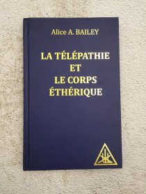 Telepathie et le Corps Etherique (la)法语