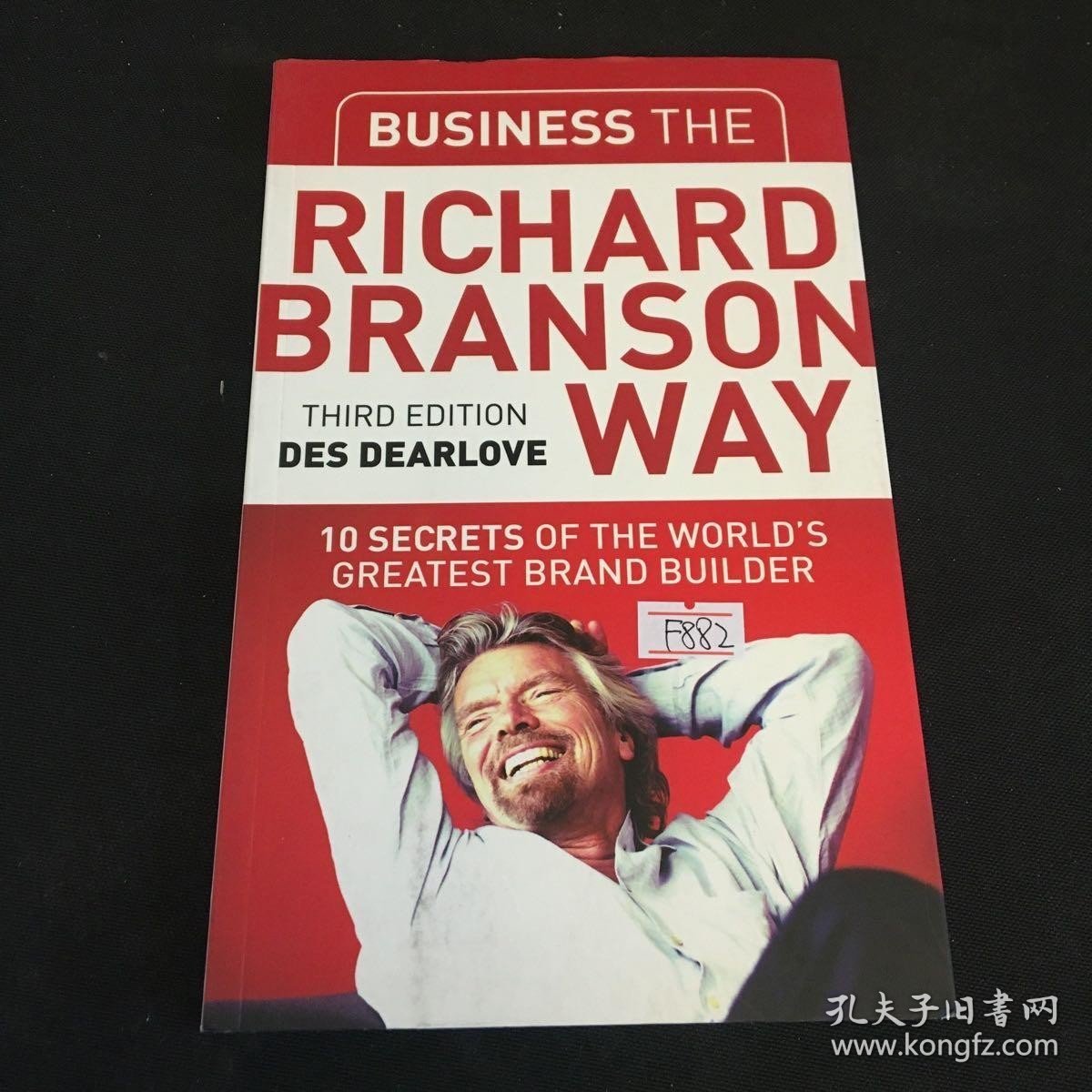 BUSINESS THE RICHARD BRANSON WAY