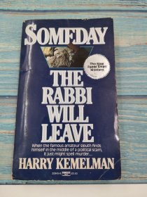 Someday the Rabbi Will Leave