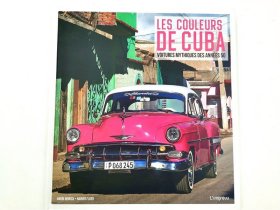 les couleurs de cuba voitures mythiques des annees 50 法文