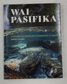 wai pasifika indigenous ways in a changing climate