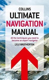 Ultimate Navigation Manual. by Lyle Brotherton